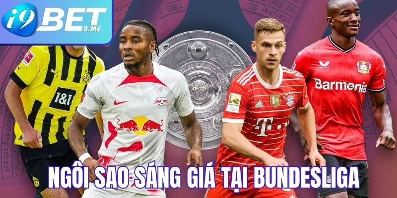 Một số ngôi sao sáng giá tại Bundesliga 