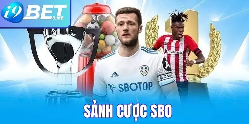 Sảnh cược SBO I9bet